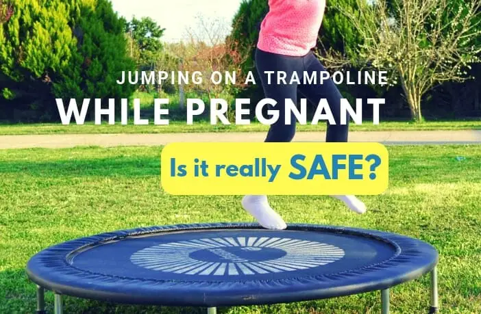 Can I Go On A Trampoline While Pregnant? 