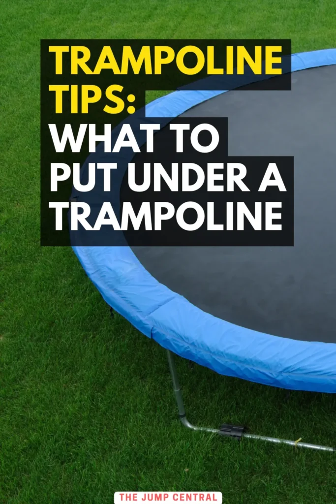 what to put under trampoline4 1 -